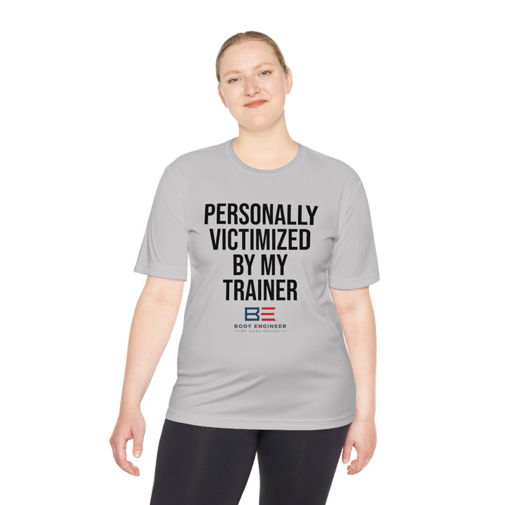 Personally Victimized By My Trainer | T-Shirt