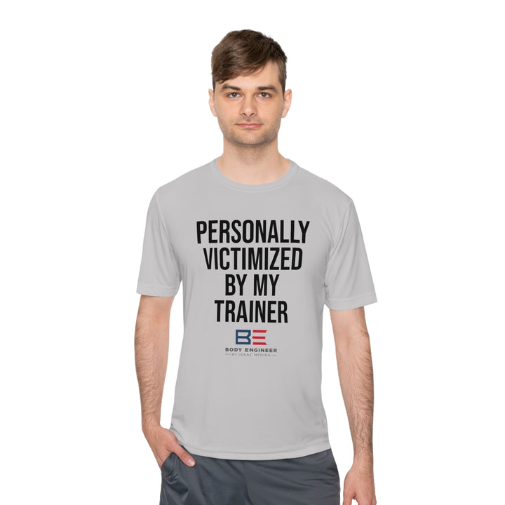 Personally Victimized By My Trainer | T-Shirt