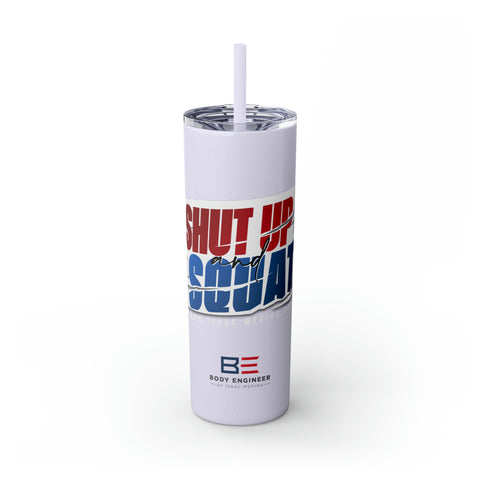 Shut-Up & Squat 20oz Tumbler