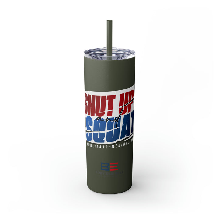 Shut-Up & Squat 20oz Tumbler