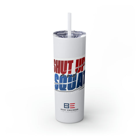 Shut-Up & Squat 20oz Tumbler