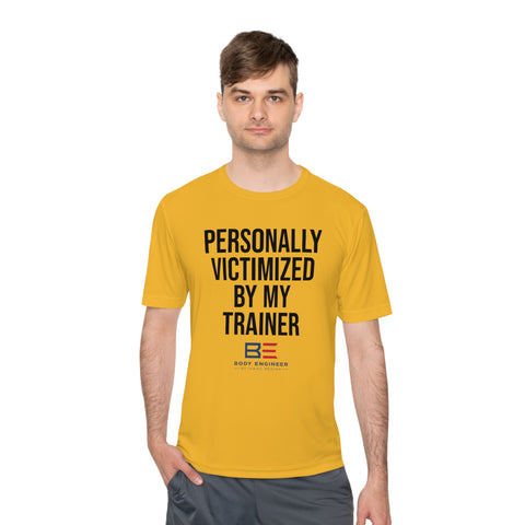 Personally Victimized By My Trainer | T-Shirt