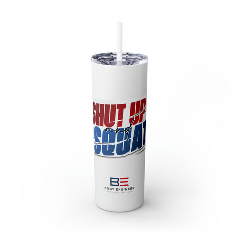 Shut-Up & Squat 20oz Tumbler