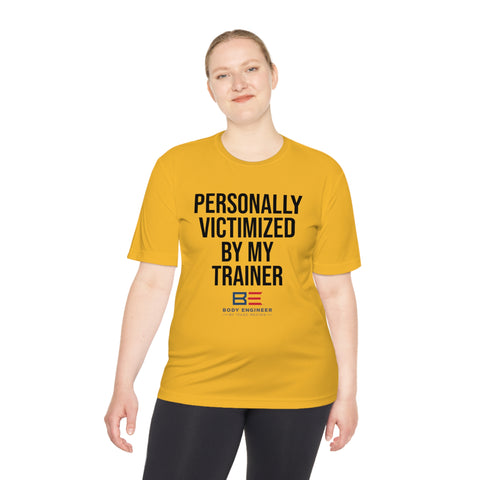 Personally Victimized By My Trainer | T-Shirt