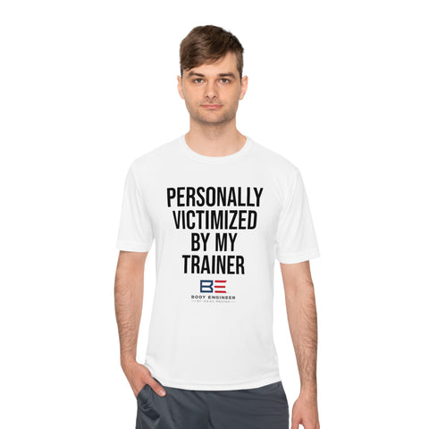 Personally Victimized By My Trainer | T-Shirt